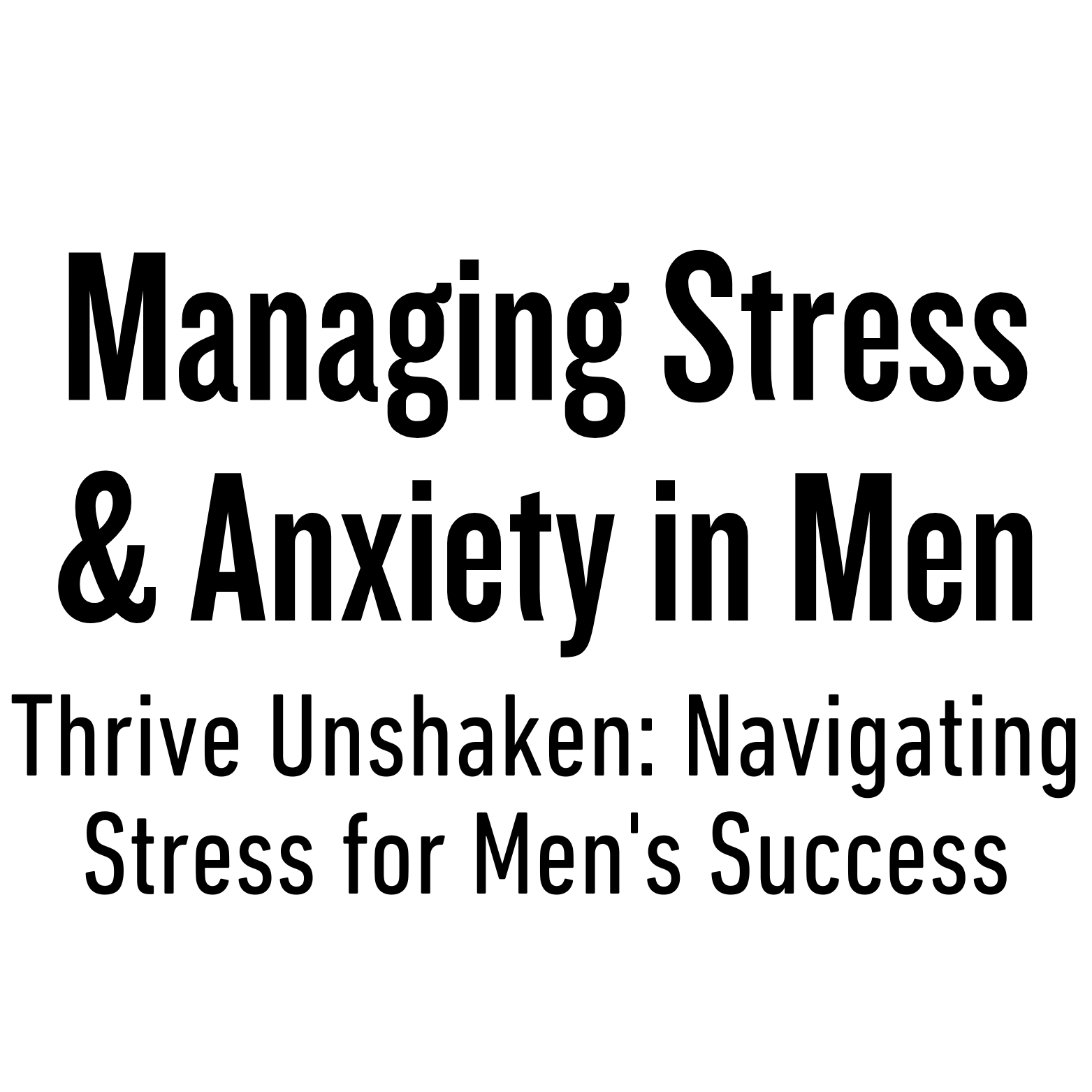 Disclaimer - Transform Stress into Strength: Men's Path to Mental Freedom 